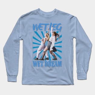 Wet Leg Vintage 2019 // Wet Dream Original Fan Design Artwork Long Sleeve T-Shirt